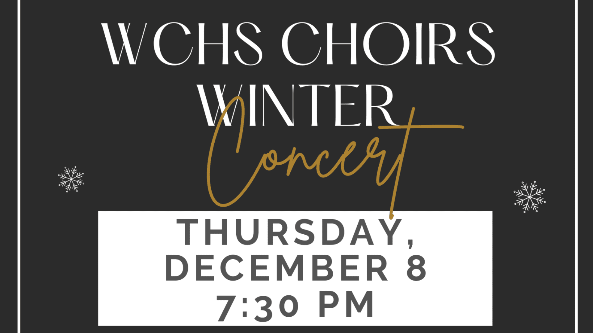 A flyer about the information about the WCHS choirs winter