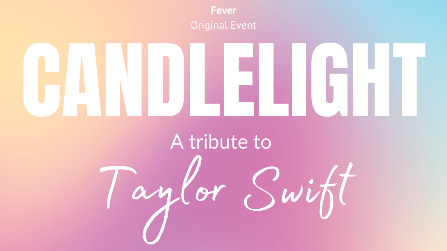 Candlelight A Tribute to Taylor Swift Five Points Washington